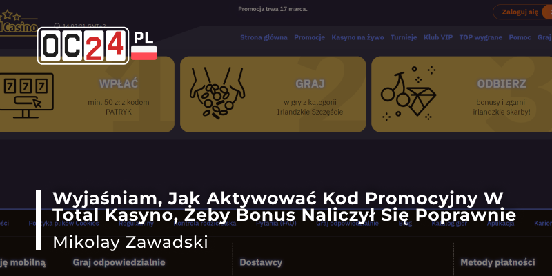 jak aktywować kod
    promocyjny dla Total Kasyno
