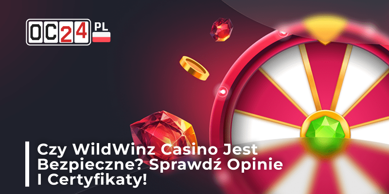 Sprawdzenie bezpieczeństwa i certyfikatów WildWinz Casino