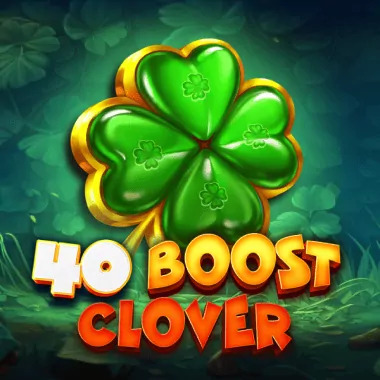 40 Boost Clover 40 Boost Clover